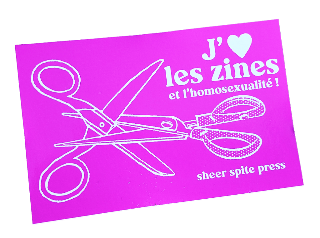 Sticker: J'aime les zines et l'homosexualité