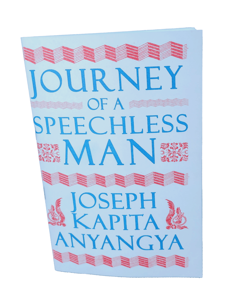 Joseph Kapita Anyangya's Journey of a Speechless Man: the cover is risograph-printed with the text in blue surrounded by red ornamental designs.