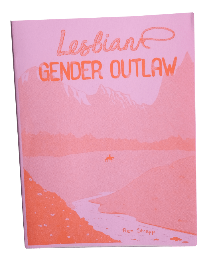 Lesbian Gender Outlaw, by Ren Strapp