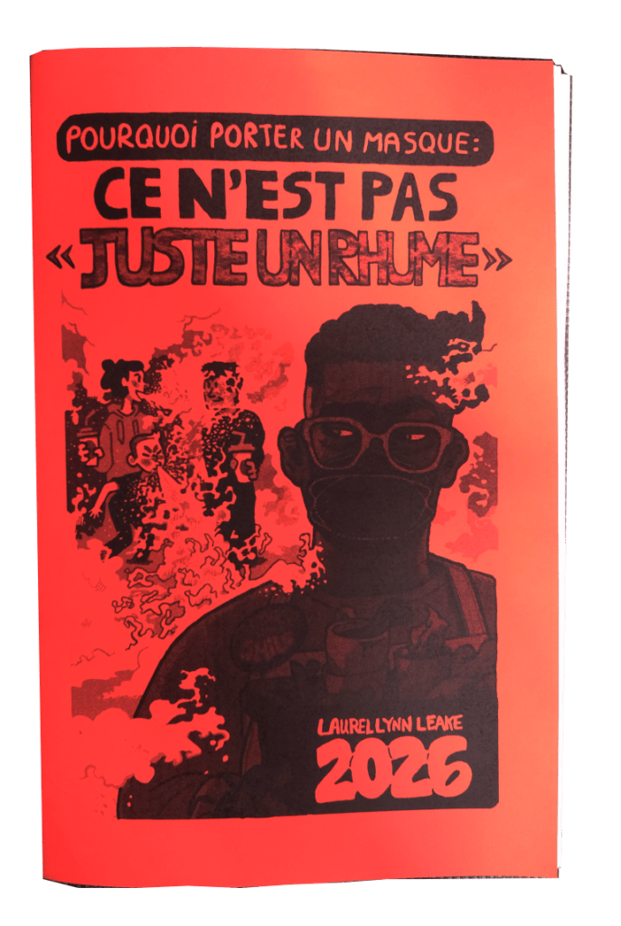 Pourquoi porter une masque : ce n'est pas « juste un rhume », par Laurel Lynn Leake