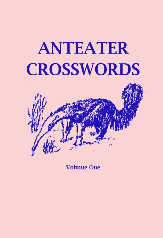 Anteater Crosswords, Vol. 1, by Ais Wyatt (digital zine)